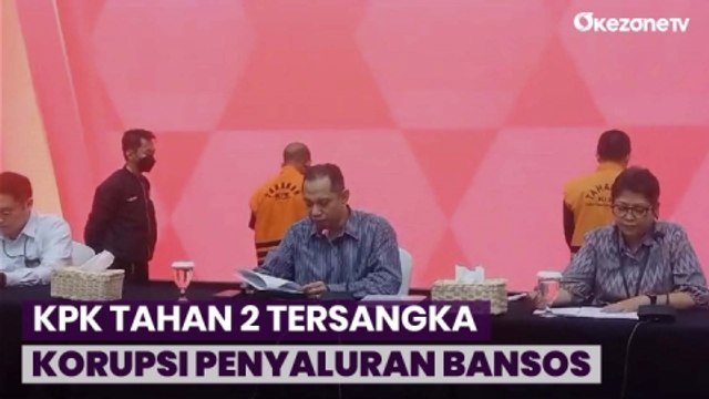 Komisi Pemberantasan Korupsi Tahan 2 Tersangka Korupsi Penyaluran Bansos
