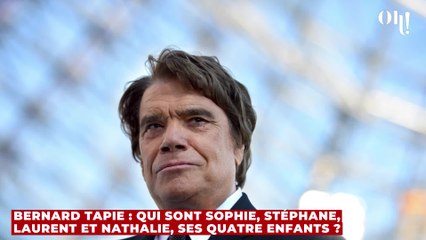 Bernard Tapie : qui sont Sophie, Stéphane, Laurent et Nathalie, ses quatre enfants ?