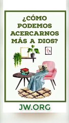 COMO ACERCARNOS A DIOS...
