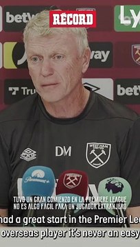 David Moyes sobre Edson Álvarez con el West Ham: Ha tenido un gran comienzo