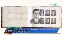 50 años del homicidio de Eugenio Garza Sada