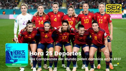 Las Campeonas del Mundo piden cambios en la RFEF