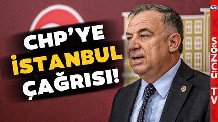 CHP'li Gökan Zeybek'ten CHP'ye İstanbul Çağrı! 'Tarihi Duyurulsun'