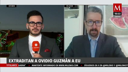 "El tema de Ovidio Guzmán pesa en la relación de México con EU": Gerardo Rodríguez