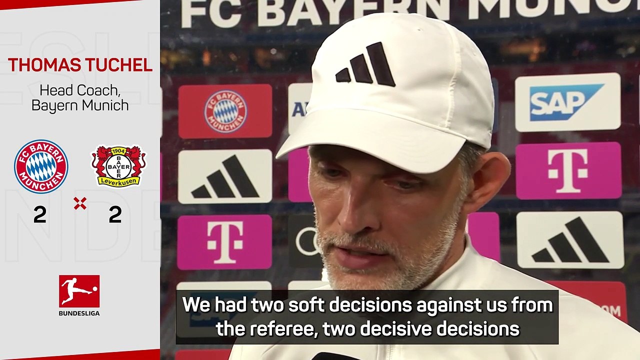 Tuchel bemoans 'soft' refereeing decisions as Bayern draw with Leverkusen