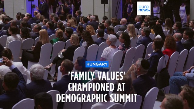 Budapest Demographic Summit champions 'traditional family values'