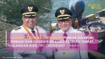 DUKUNG PRODUKSI PERIKANAN, PEMKAB SUKABUMI PERBAIKI DAN TINGKATKAN KUALITAS JALAN TEMPAT PELELANGAN IKAN (TPI) CIKEMBANG