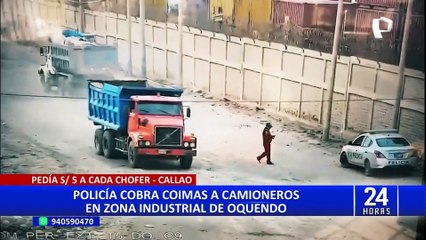 Callao: policía es captado cobrando 'coimas' a camioneros en zona industrial en Oquendo