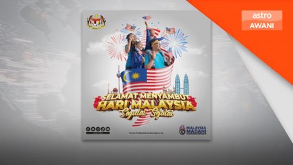 Hayati semangat Hari Malaysia, perteguh perpaduan - PM Anwar
