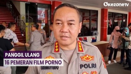 Polda Metro Jaya Panggil Ulang 16 Pemeran Film Porno pada Selasa Mendatang