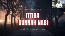 Ustadz Abu Haidar As Sundawy: Ittiba Sunnah Nabi