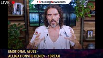 Russell Brand accused of rape, sexual assault and emotional abuse -