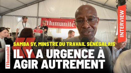 « Un autre monde est possible », Samba Sy, ministre du Travail sénégalais