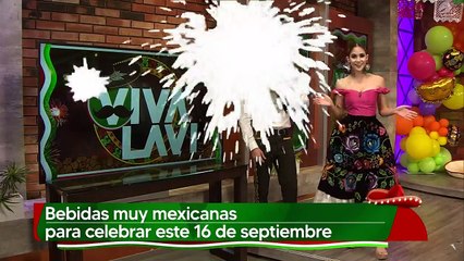 Tải video: Bebidas muy mexicanas para celebrar este 16 de septiembre