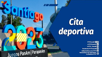 Deportes VTV | Venezuela se prepara para los Juegos Panamericanos Santiago 2023