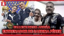 Fallece DIEGO ARRÚA, entrenador de SABRINA PÉREZ, boxeadora mexicana