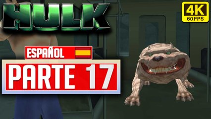 HULK Gameplay PARTE 17 en Español Walkthrough Sin Comentarios Determinacion [4K 60FPS] (PC UHD)