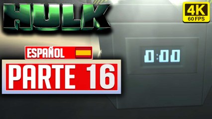 HULK Gameplay PARTE 16 en Español Walkthrough Sin Comentarios Nada de Etica [4K 60FPS] (PC UHD)