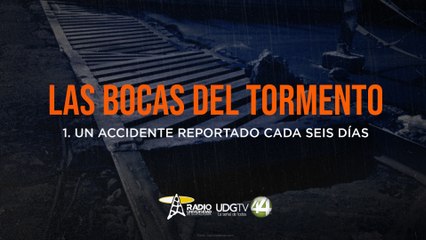Las bocas de tormento | Parte I: Un accidente reportado cada seis días
