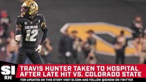 Report: Travis Hunter Ruled Out of Colorado State-Colorado Game, Taken to Hospital for Evaluation