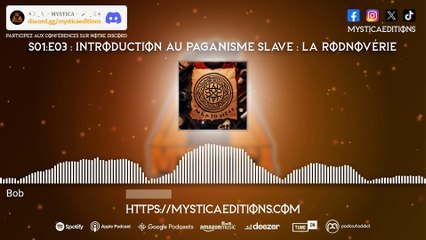 S01E03 - Introduction au paganisme slave, La Rodnovérie