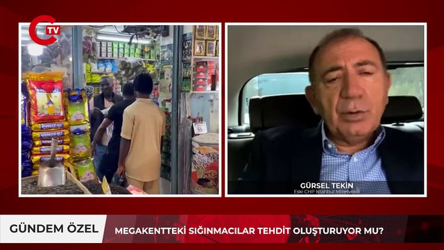 CHP’li Tekin İstanbu’da bölge bölge sığınmacı sorununu anlattı: ‘Birkaç mahalleye geceleri Türkler giremiyor’