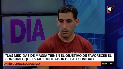 "Las medidas de Massa tienen el objetivo de favorecer el consumo, que es multiplicador de la actividad"