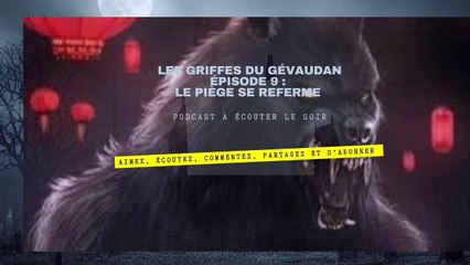 Les griffes  du Gévaudan épisode 9 : le piège se referme
