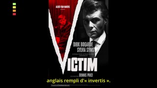 La Victime, film de 1961 avec Dirk Bogarde acteur gay, une intrigue militante sur fond de polar.
