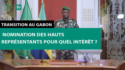 [#Reportage] Transition au Gabon : nomination des hauts représentants pour quel intérêt ?