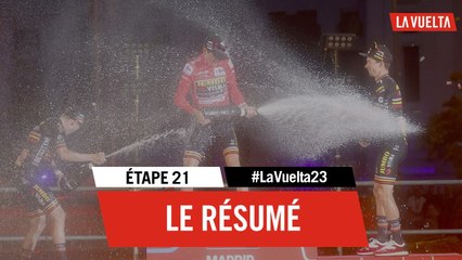 Vuelta 2023 Étape 21 : Résumé Complet et Highlights 🚴‍♂️