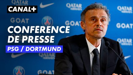 Conférence de presse de Luis Enrique avant PSG / Dortmund