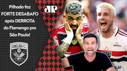 PISTOLOU! "O FLAMENGO É RIDÍCULO! NÃO HONRA A CAMISA! E o São Paulo..." Pilhado FAZ FORTE DESABAFO!