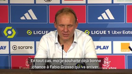 Lyon - Vuillez : “Bonne chance à Fabio Grosso”