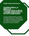 |HABIB ARIEL CORIAT HARRAR | COOPERACIÓN INTERNACIONAL EN EL CARIBE: SUPERANDO DESAFÍOS TECNOLÓGICOS (PARTE 2) (@HABIBARIELC)