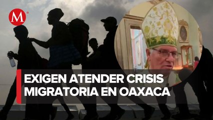 El obispo Pedro Vásquez de Oaxaca alerta sobre la creciente crisis migratoria en la región