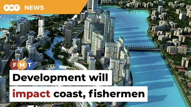 Get proper EIA report, rep urges Melaka Gateway developers