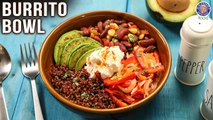 Burrito Bowl Recipe | How to Make Veg Mexican-style Burrito Bowl at Home | Chef Bhumika