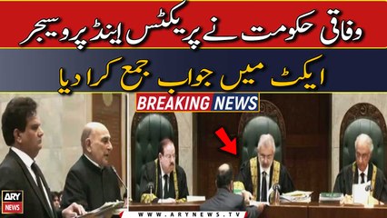 Federal government submitted response in Practice and Procedure Act