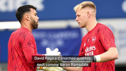 Arteta explique la titularisation de Raya à la place de Ramsdale