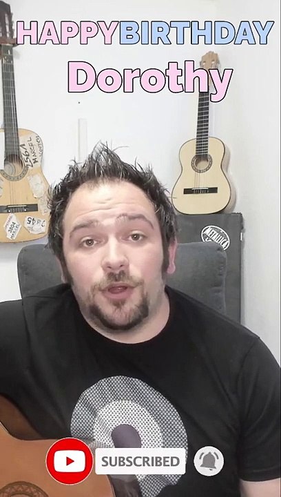 Happy Birthday, Dorothy! Geburtstagsgrüße an Dorothy