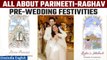 Parineeti Chopra joins Raghav Chadha in Delhi to kickstart wedding celebrations | Oneindia News