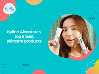 Give Me 5: Kyline Alcantara's favorite skincare products