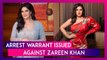 Kolkata Court Issues Arrest Warrant Against Zareen Khan; Actress’ Legal Team Releases Official Statement