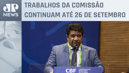 CPI das apostas esportivas ouve presidente da CBF Ednaldo Rodrigues