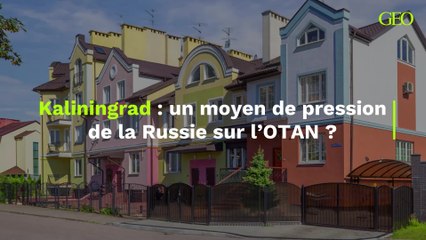 Kaliningrad : un moyen de pression permanent de la Russie sur l’OTAN ?
