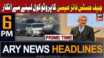 ARY News 6 PM Headlines 18th September 2023 | CJP Isa refused to take Protocol