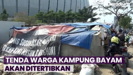 Jelang Piala Dunia U-17 di JIS, Tenda Warga Kampung Bayam akan Ditertibkan