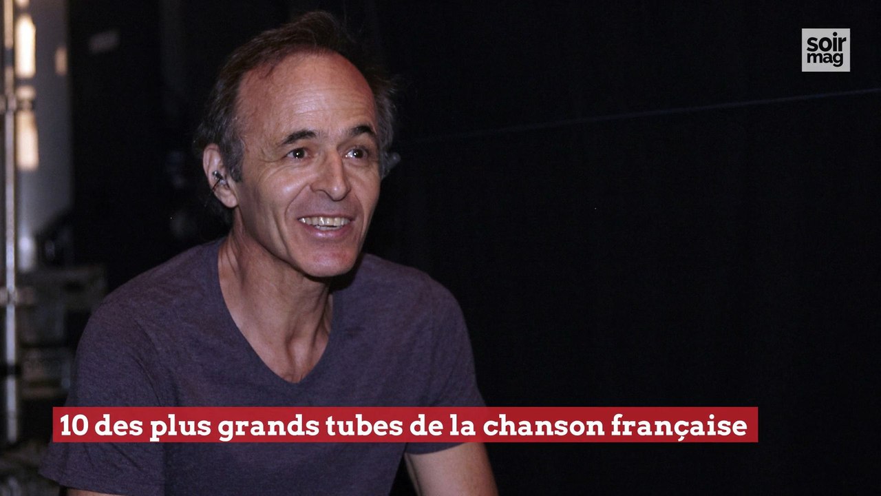 10 des plus grands tubes de la chanson française