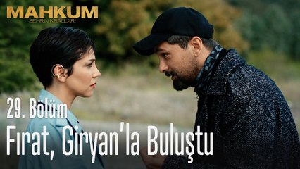 Fırat, Giryan'la buluştu - Mahkum 29. Bölüm
